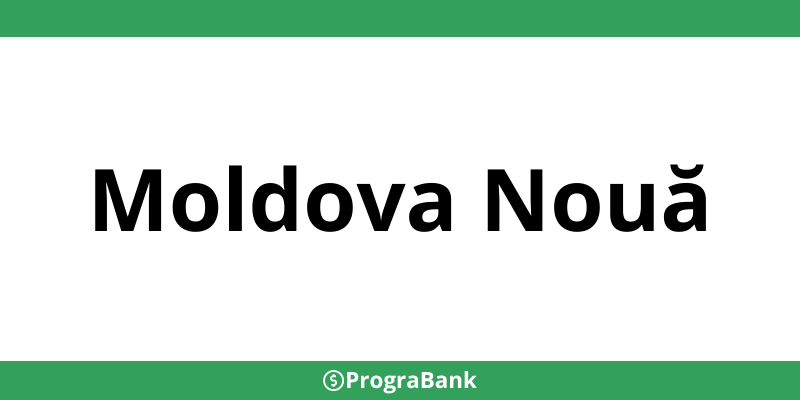 Contact sucursale CEC Bank în Moldova Nouă - Program și telefon