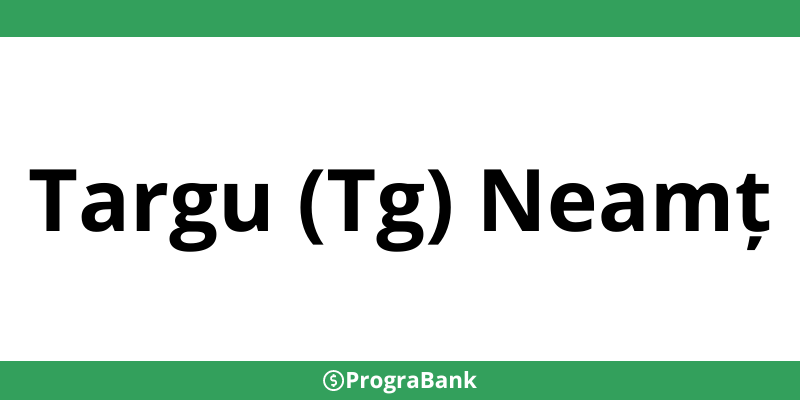 Contact sucursale CEC Bank în Targu (Tg) Neamț - Program și telefon